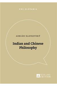 Indian and Chinese Philosophy