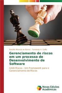 Gerenciamento de riscos em um processo de Desenvolvimento de Software