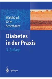 Diabetes in der Praxis