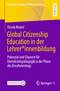 Global Citizenship Education in Der Lehrer*innenbildung