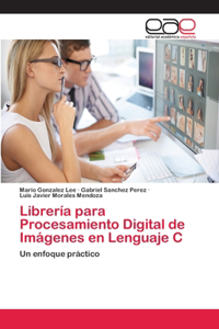 Librería para Procesamiento Digital de Imágenes en Lenguaje C