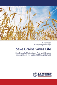 Save Grains Saves Life