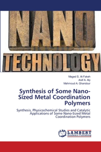 Synthesis of Some Nano-Sized Metal Coordination Polymers