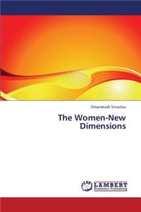 The Women-New Dimensions