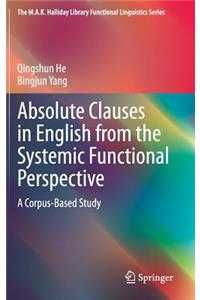 Absolute Clauses in English from the Systemic Functional Perspective