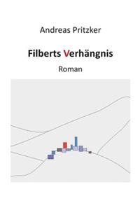 Filberts Verhängnis