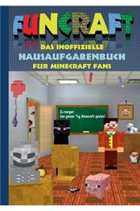 Funcraft - Das inoffizielle Hausaufgabenbuch für Minecraft Fans