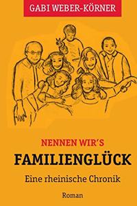 Nennen wir's Familienglück