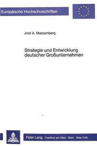 Strategie und Entwicklung deutscher Grossunternehmen