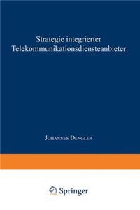 Strategie Integrierter Telekommunikationsdiensteanbieter