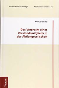 Das Vetorecht Eines Vorstandsmitglieds in Der Aktiengesellschaft