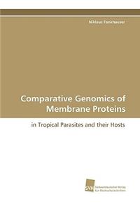 Comparative Genomics of Membrane Proteins