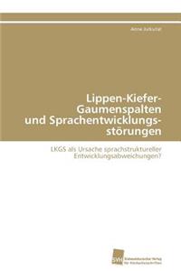 Lippen-Kiefer-Gaumenspalten und Sprachentwicklungsstörungen