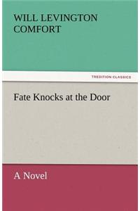 Fate Knocks at the Door
