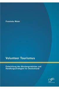 Volunteer Tourismus