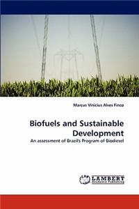 Biofuels and Sustainable Development