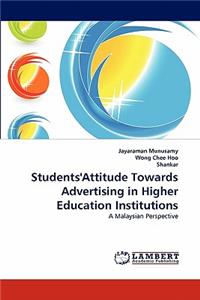 Students'attitude Towards Advertising in Higher Education Institutions