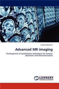 Advanced MR Imaging