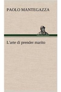 L'arte di prender marito