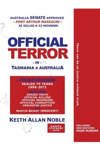 OFFICIAL TERROR in Tasmania, Australia