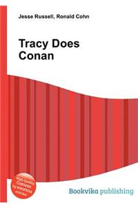 Tracy Does Conan