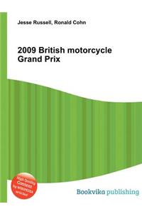 2009 British Motorcycle Grand Prix