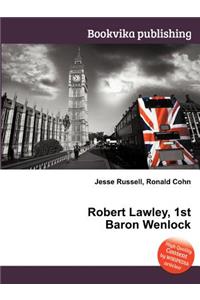 Robert Lawley, 1st Baron Wenlock