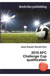 2010 Afc Challenge Cup Qualification