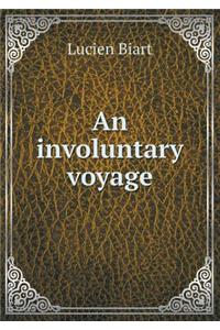 An Involuntary Voyage