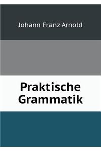 Praktische Grammatik