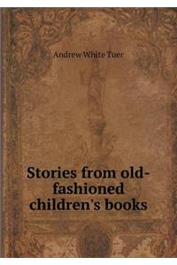 Stories from Old-Fashioned Children's Books