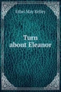 Turn about Eleanor