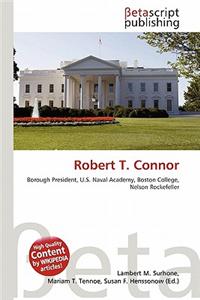 Robert T. Connor