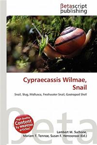 Cypraecassis Wilmae, Snail