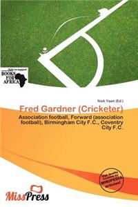 Fred Gardner (Cricketer)