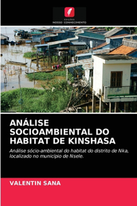 Análise Socioambiental Do Habitat de Kinshasa