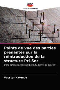 Points de vue des parties prenantes sur la réintroduction de la structure Pri-Sec