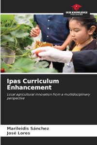 Ipas Curriculum Enhancement