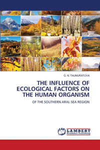 Influence of Ecological Factors on the Human Organism