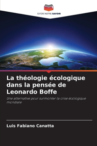 théologie écologique dans la pensée de Leonardo Boffe