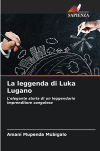 leggenda di Luka Lugano