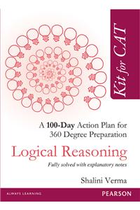 Kit for CAT: Logical Reasoning Fully solved with explanatory notes