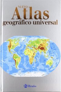 Nuevo atlas geografico universal / New Universal Geographic Atlas (Atlas Escolares)