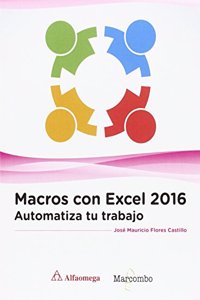 Macros con Excel 2016. Automatiza tu trabajo