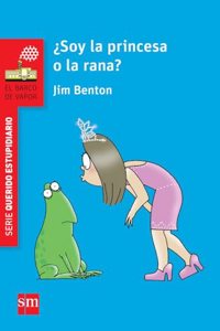Â¿Soy la princesa o la rana?