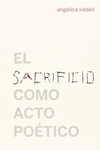 El sacrificio como acto poetico