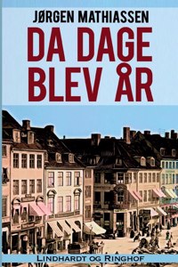 Da dage blev år