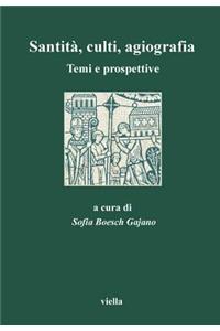 Santita, Culti, Agiografia: Temi E Prospettive: Atti del I Convegno Di Studio Dell'associazione Italiana Per Lo Studio Della Santita, Dei Culti E Dell'agiografia, Roma, 24-26 O