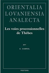 Les Voies Processionnelles De Thebes