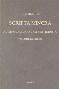 Scripta Minora Ad Linguam Graecam Pertinentia